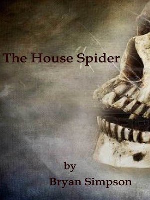 cover image of The House Spider